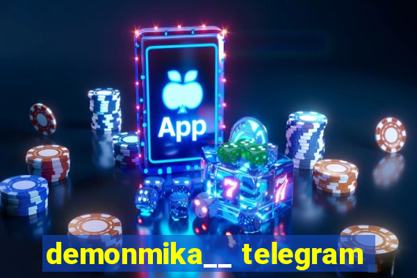 demonmika__ telegram